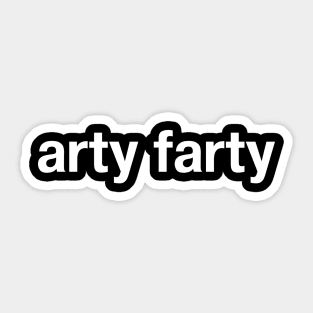 arty farty Sticker